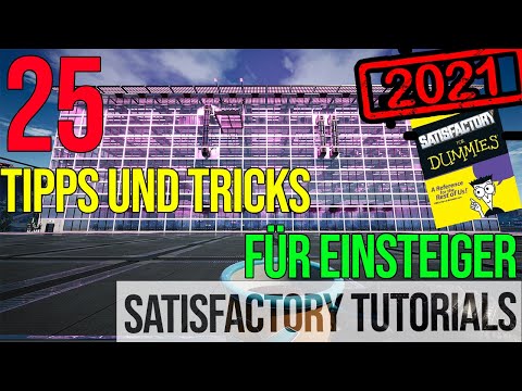 SATISFACTORY: TIPPS und TRICKS für NEUEINSTEIGER und Wiederkehrer 2023