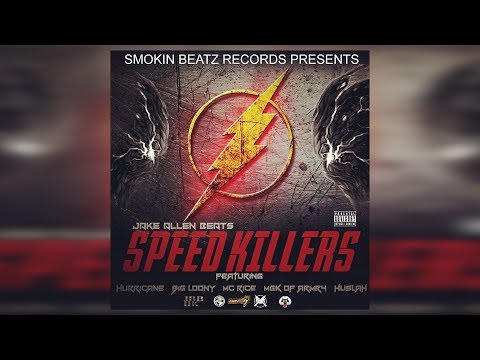 Jallen Beats - Speed Killers Ft. Hurricane, Big Loony, MC Rice, MGK & Huslah