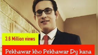 irfan khan pekhawar kho pekhawar de kana original Must Listen Old But Gold