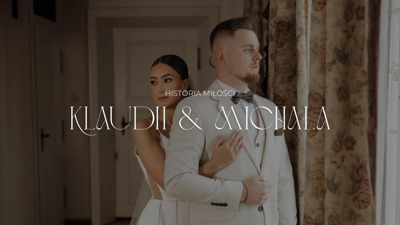Klaudia i Michał — film ślubny
