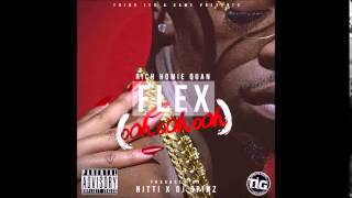 Rich Homie Quan - &quot;Flex&quot; (Ooh Ooh Ooh) (Official Audio)