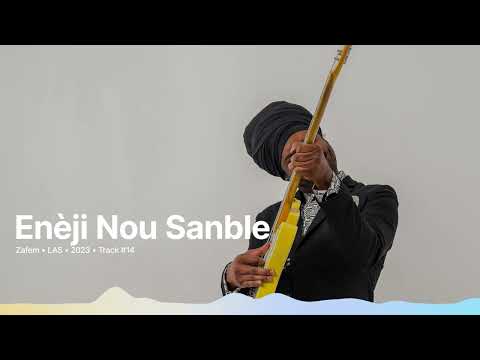 Zafem - Enèji Nou Sanble (Official Audio)