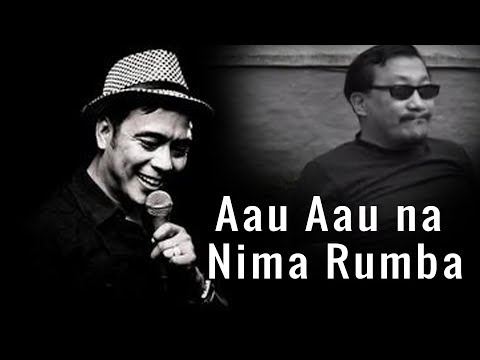 Aau Aau na - Nima Rumba