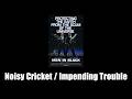 Men in Black (1997) - Noisy Cricket / Impending Trouble