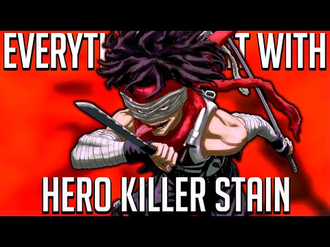 Everything Right With Hero Killer Stain (In 5 Minutes)