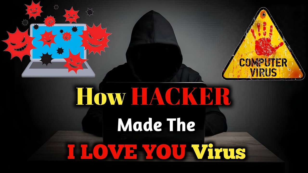 How Hackers Made the I LOVE YOU Virus (Educational Breakdown)
