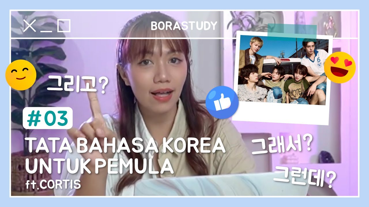 MURID BAHASA KOREA PEMULA WAJIB MASUK ‼️ || TATA BAHASA KOREA UNTUK PEMULA Ep 3 Borassaem