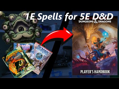Converting Classic D&D Spells from 1st Edition to 5e Old School to 5th Edition Magic!