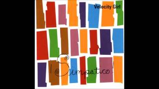 Velocity Girl - Simpatico [Full Album]