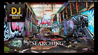 "Searching" Boom Bap Beat Prod By DJPHANATICBEATS.COM| free beats