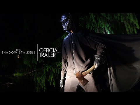 THE SHADOW STALKERS | Official Trailer