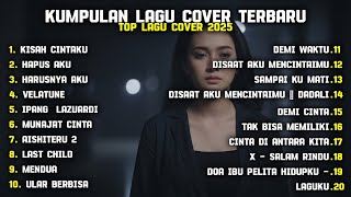 Download lagu KUMPULAN LAGU COVER TERBARU mp3