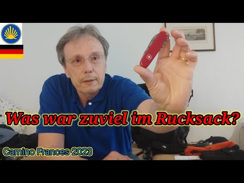 Mein Camino Frances 2023 - Was war zuviel im Rucksack?