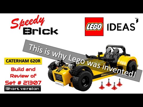 Lego Ideas CATERHAM Seven 620R Build and review - this is why Lego was invented! Short Version.