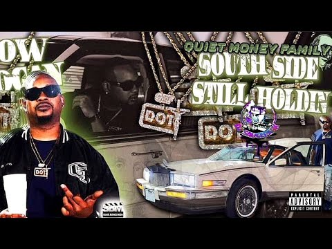Quiet Money Family - SouthSide Still Holdin (Full Mixtape) #DJSaucePark