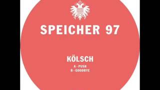 Kölsch - Goodbye [ Kompakt ]