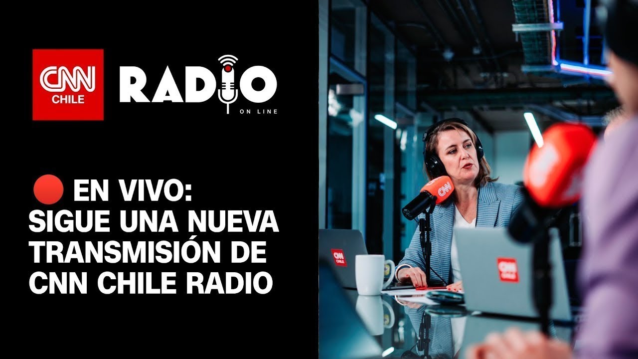 CNN Chile Radio: Lunes 14 de octubre