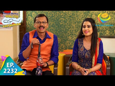 Taarak Mehta Ka Ooltah Chashmah - Episode 2232 - Full Episode
