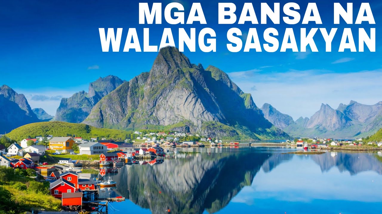 Mga BANSA na WALANG SASAKYAN o KOTSE