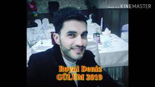 Royal Deniz Gulum 2019 Yeni