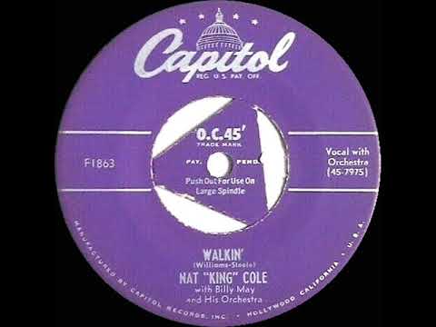 1952 Nat King Cole - Walkin’