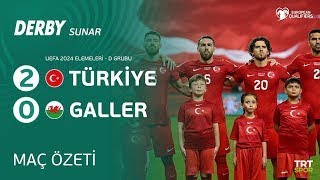 DERBY Sunar: EURO 2024 Elemeleri | Türkiye 2-0 Galler (Özet) | Arda Güler ve Umut Nayir'den ilk gol