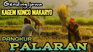 Download lagu GENDING JAWA PANGKUR PALARAN - KAGEM KONCO MAKARYO - NYAMLENG mp3