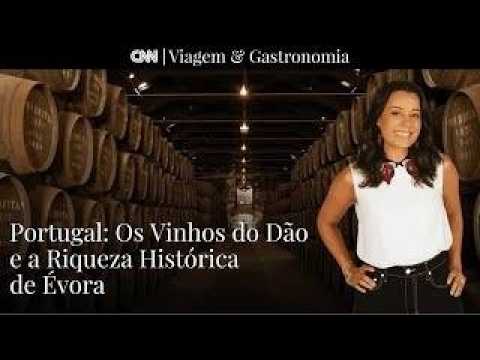 AO VIVO: Portugal: Os vinhos do Dão e a riqueza histórica de Évora | CNN Viagem & Gastronomia