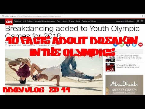 UPDATE: 10 Alleged Facts about Breakin in the Olympics | BBoy Vlog | ep 11