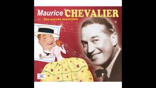 Maurice Chevalier - Mon vieux Paris (From "L’homme du jour")