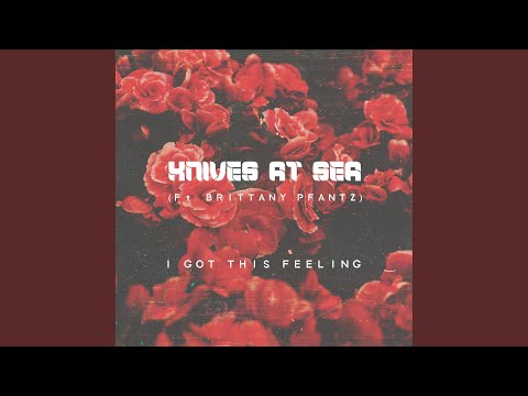 I Got This Feeling (feat. Brittany Pfantz)