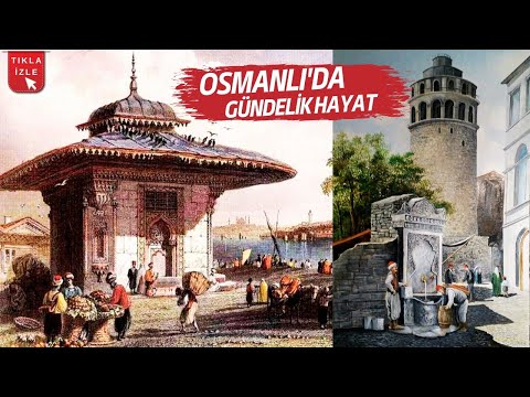 Osmanlı'da Gündelik Hayat Belgeseli 