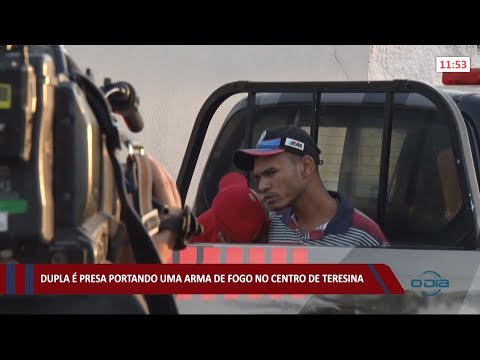 Dupla eÌ presa portando uma arma de fogo no centro de Teresina 22 09 2021