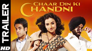 Chaar Din Ki Chandni - Trailer