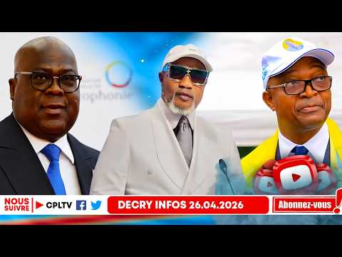 DECRY INFOS 26.4.26, E. SHADARI, LE JEU TOURNE MAL.KOFFI OLOMIDE- FATSHI, LA FOLIE DES ANTOINE