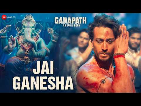 Jai Ganesha | Tiger Shroff | Vishal Mishra | Ganapath | Lyrical