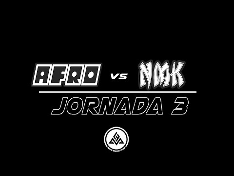AFRO vs NMK  || LFM 2 || JORNADA 3 || ·TRIPLE S MANZA·