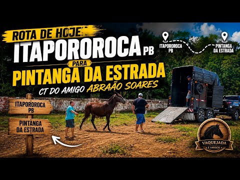 🚛🐴 Rota de Hoje: Itapororoca-PB ➡️ Pintanga da Estrada | Entrega no CT do Amigo Abraão Soares