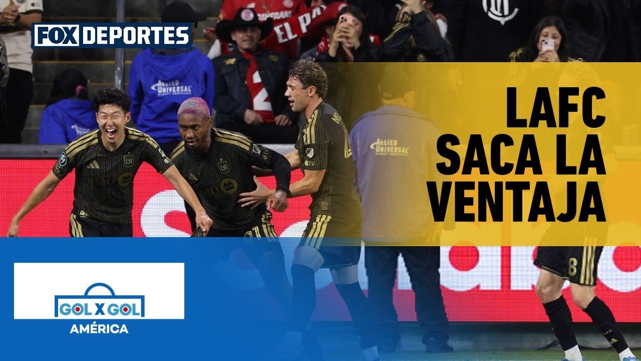 🔥 LAFC 2-1 TOLUCA | El equipo de la MLS sacó ventaja en la ida de las semifinales | GolXGol