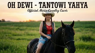 Download lagu Oh Dewi - Tantowi Yahya 🤠🎸 Lagu Country Lawas Asik Didengar ( Music Cover) New Aransemen mp3 Download lagu Oh Dewi - Tantowi Yahya 🤠🎸 Lagu Country Lawas Asik Didengar ( Music Cover) New Aransemen mp3