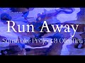 Run Away / Sunstroke Project & Olia Tira / Subtítulos Inglés - Español / I7 Arceuz I7