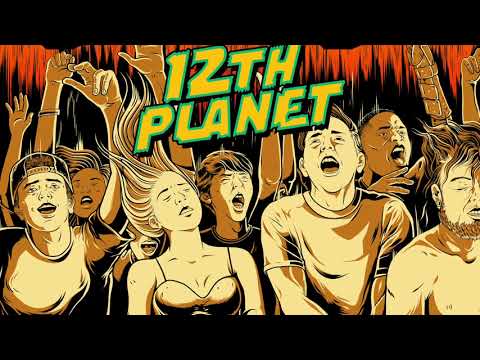 12th Planet ft. LUMBERJVCK- "Stank Gum" Video