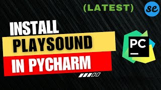 How to Install Playsound Module in Pycharm | How to Install Playsound in Pycharm (Windows / Mac)
