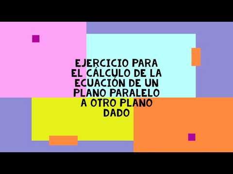 3. Ecuación de un plano paralelo a otro (2ºBACH)