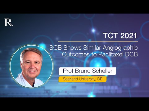 TCT 2021: SCB Shows Similar Angiographic Outcomes to Paclitaxel DCB | Prof Bruno Scheller