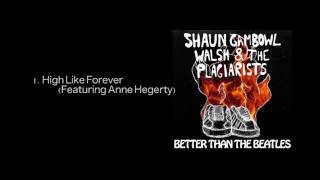 SHAUN GAMBOWL WALSH & THE PLAGIARISTS - BETTER THAN THE BEATLES (DOUBLE EP)