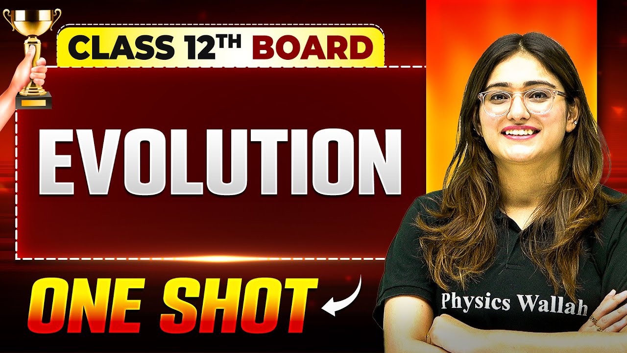 Evolution One Shot | Biology | Class 12th Boards | Vijeta 2025