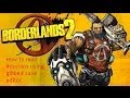 Borderlands 2 - How to mod missions using Gibbed ...