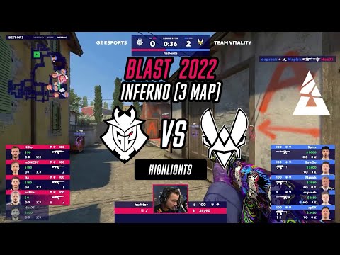 G2 vs Team Vitality Inferno (3 map) Blast Premier 2022 CS:GO Highlights