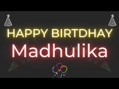 Happy Birthday to Madhulika - Birthday Wish From Birthday Bash